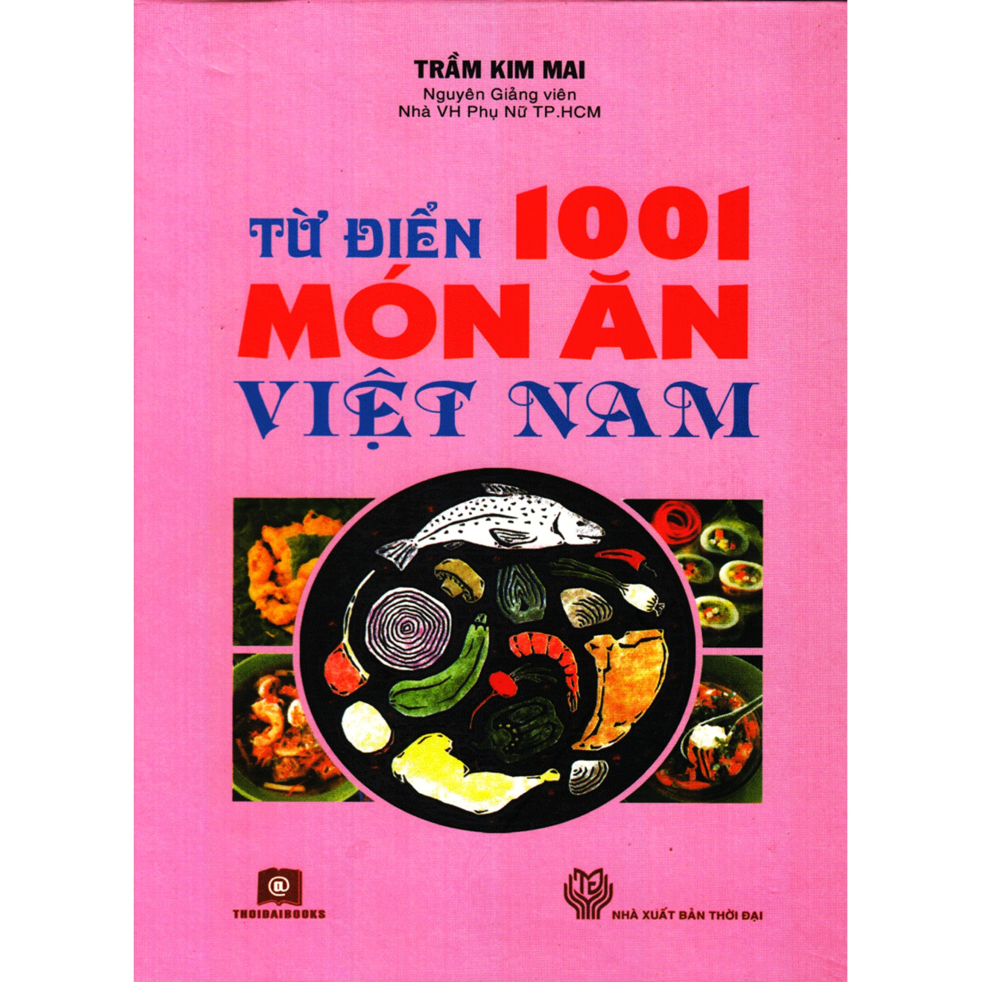 [HCM]Từ Điển 1001 Món Ăn Việt Nam