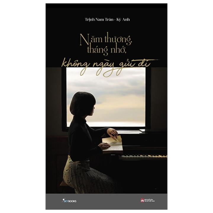 Bookstore 24 Fahasa – Năm Thương, Tháng Nhớ, Không Ngày Gửi Đi