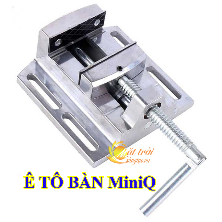 Ê tô để bàn MiniQ (Chính hãng)