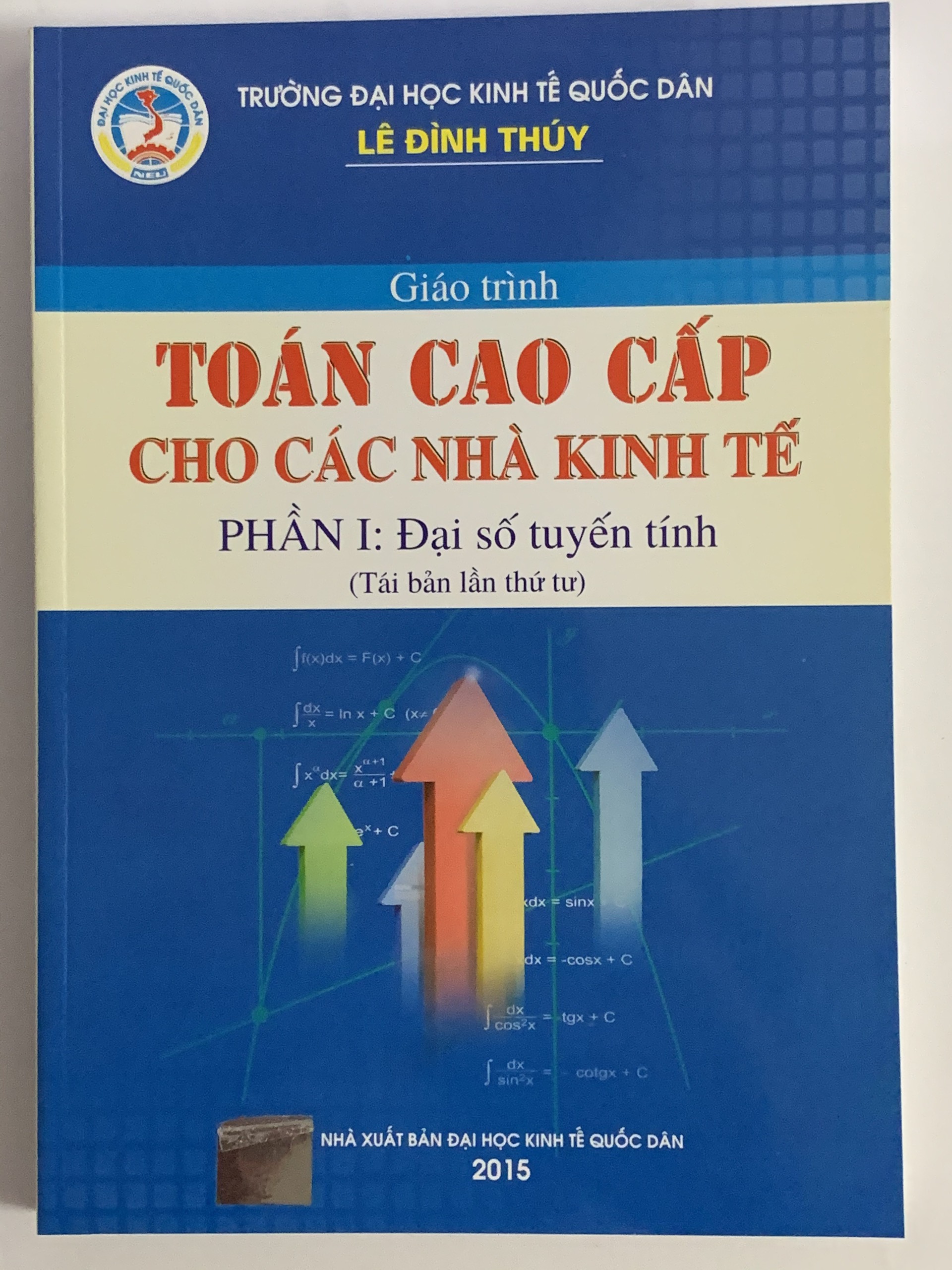 Giáo Trình Toán Cao Cấp Cho Các Nhà Kinh Tế - Phần I: Đại Số Tuyến Tính