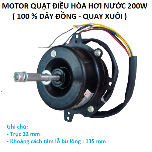 Motor quạt điều hòa hơi nước 200w - lõi đồng - tặng kèm tụ điện và sơ đồ đấu dây