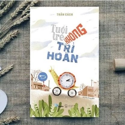 Tuổi Trẻ Không Trì Hoãn - Thần Cách