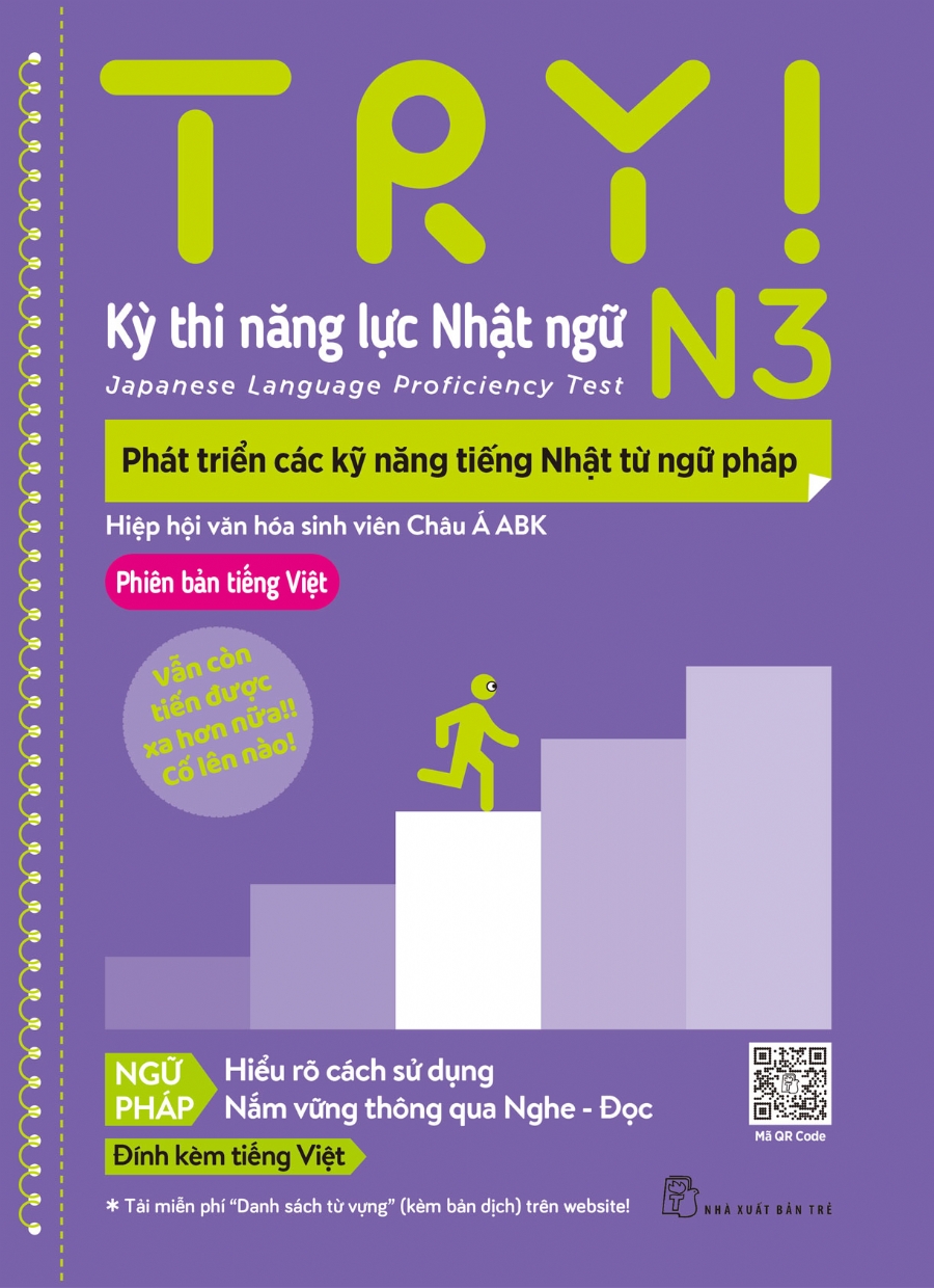 Sách NXB Trẻ - TRY! THI NĂNG LỰC NHẬT NGỮ N3 - PHÁT TRIỂN CÁC KỸ NĂNG TIẾNG NHẬT TỪ NGỮ PHÁP (PHIÊN BẢN TIẾNG VIỆT)