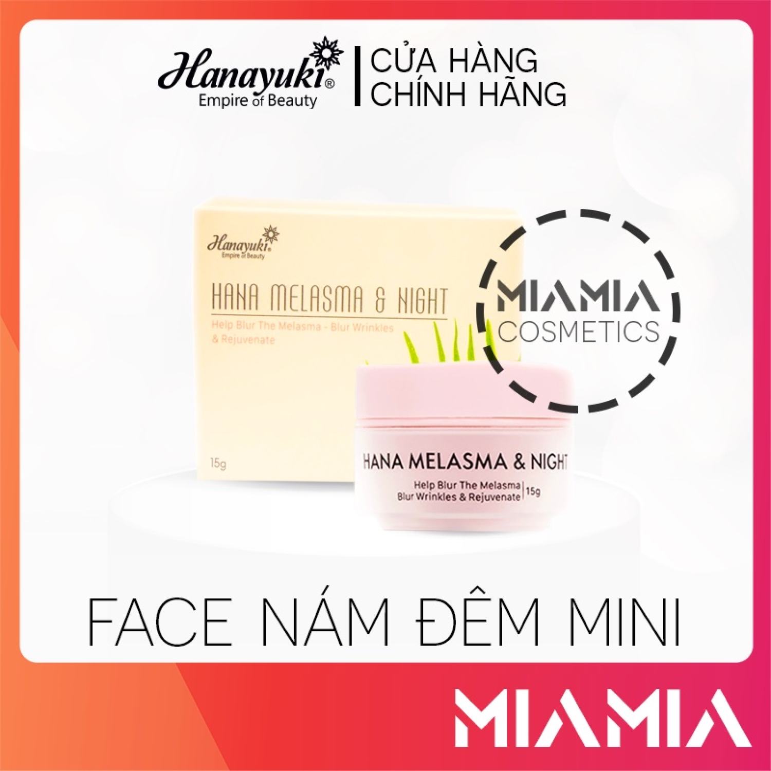 Kem nám đêm hanayuki mini 15g - hana melasma & night chính hãng - 8936205370032