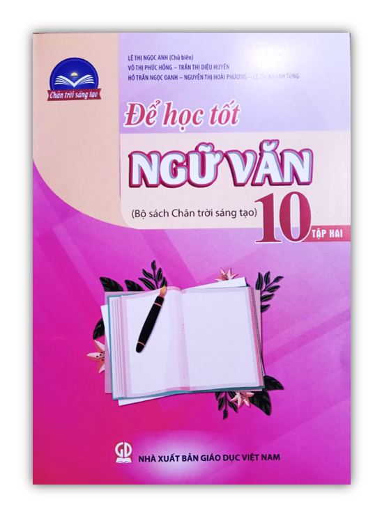 Sách - Để học tốt Ngữ Văn 10 - tập 2 ( Chân trời sáng tạo )