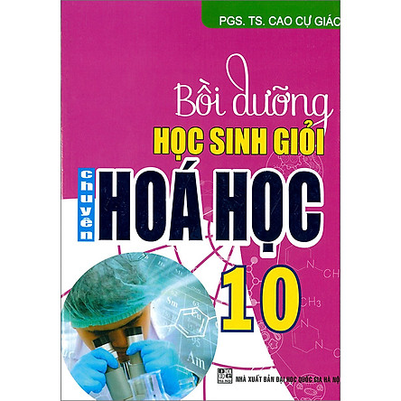 Bồi dưỡng học sinh giỏi chuyên hóa học 10