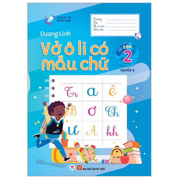 Fahasa - Luyện Nét Chữ Rèn Nết Người - Vở Ô Li Có Mẫu Chữ - Lớp 2 - Quyển 2 (Tái Bản 2020)