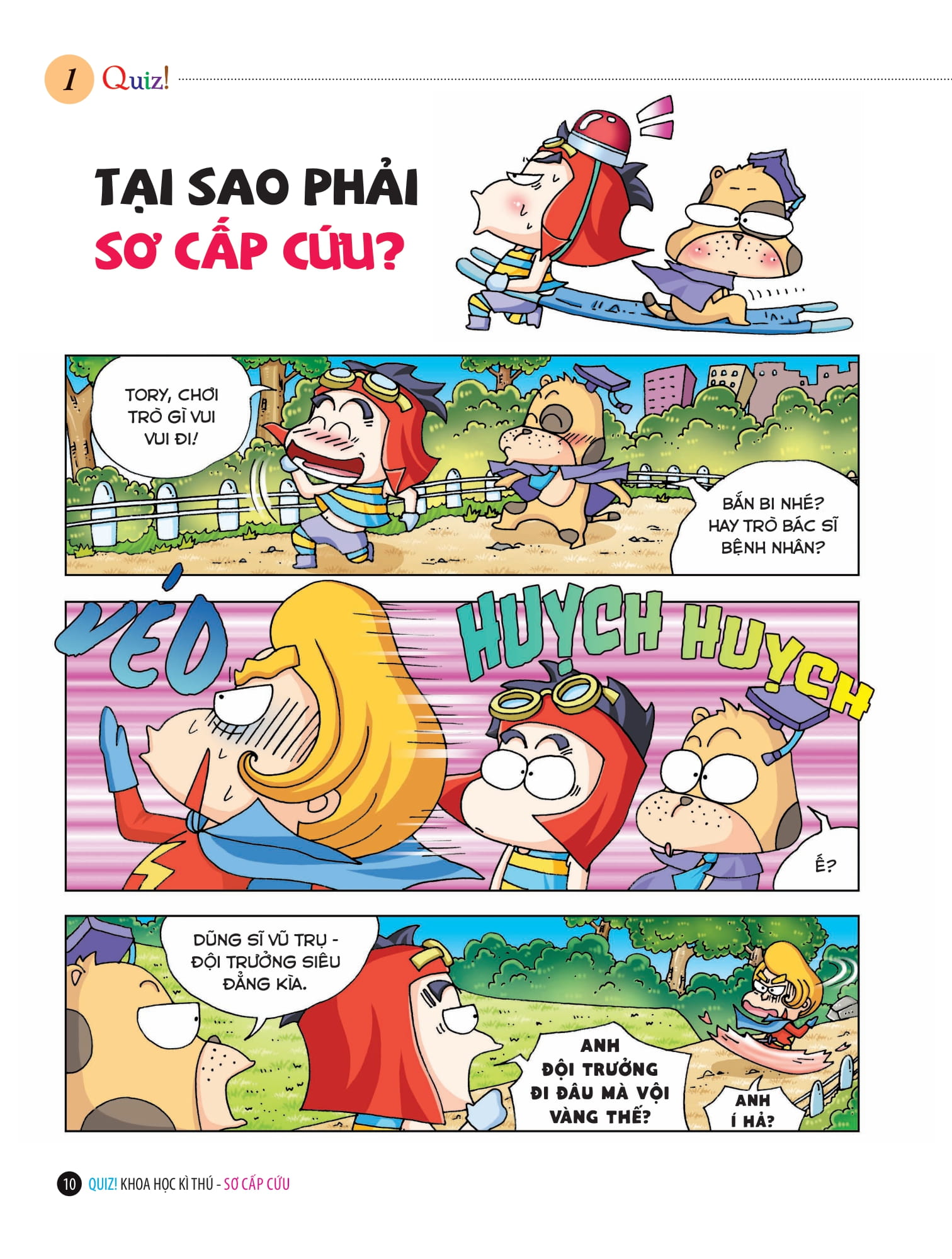 Quiz! Khoa Học Kì Thú: Sơ Cấp Cứu