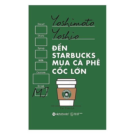 Sách - Đến Starbucks mua cà phê cốc lớn