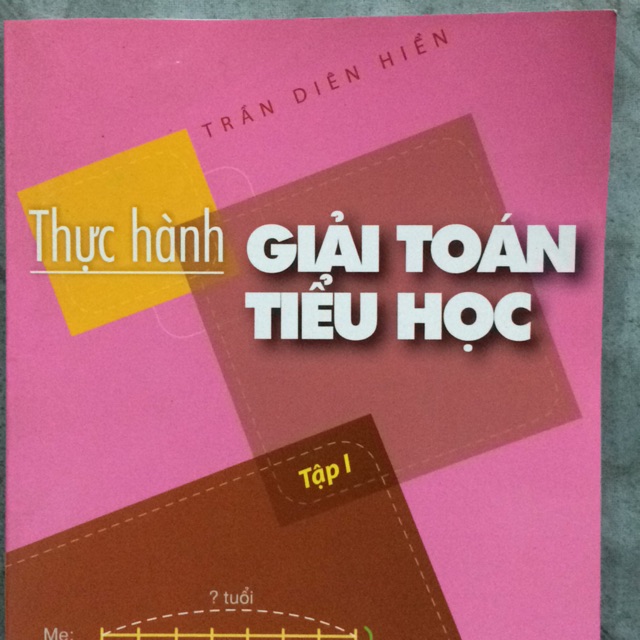 Thực hành Giải toán Tiểu học ( Tập 1 + Tập 2)