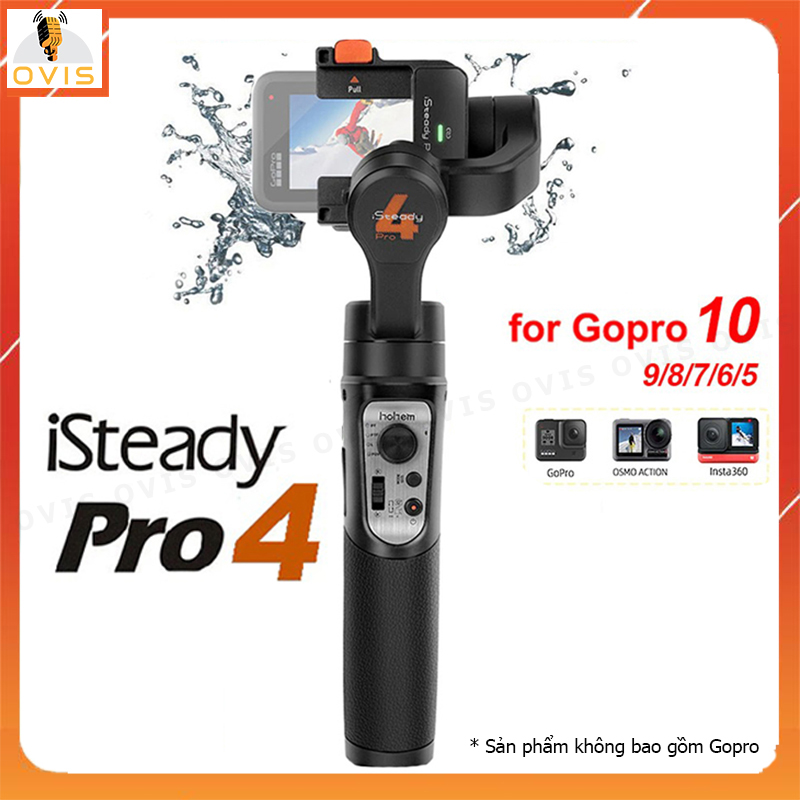 HOHEM iSteady Pro 4 - Gimbal Chống Rung 3 Trục Cho Camera Action, Gopro 12 11 10 9 8..Chống Nước IPX4, Kết Nối Bluetooth