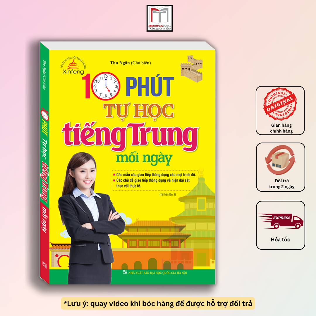 10 Phút Tự Học Tiếng Trung Mỗi Ngày (Tái Bản)