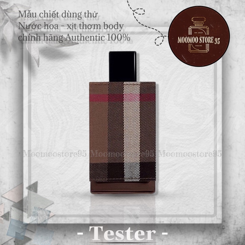 -𝐌𝐨𝐨𝐌𝐨𝐨- Nước hoa Burberry London for man ( Mẫu Thử 5ml/10m/20ml )
