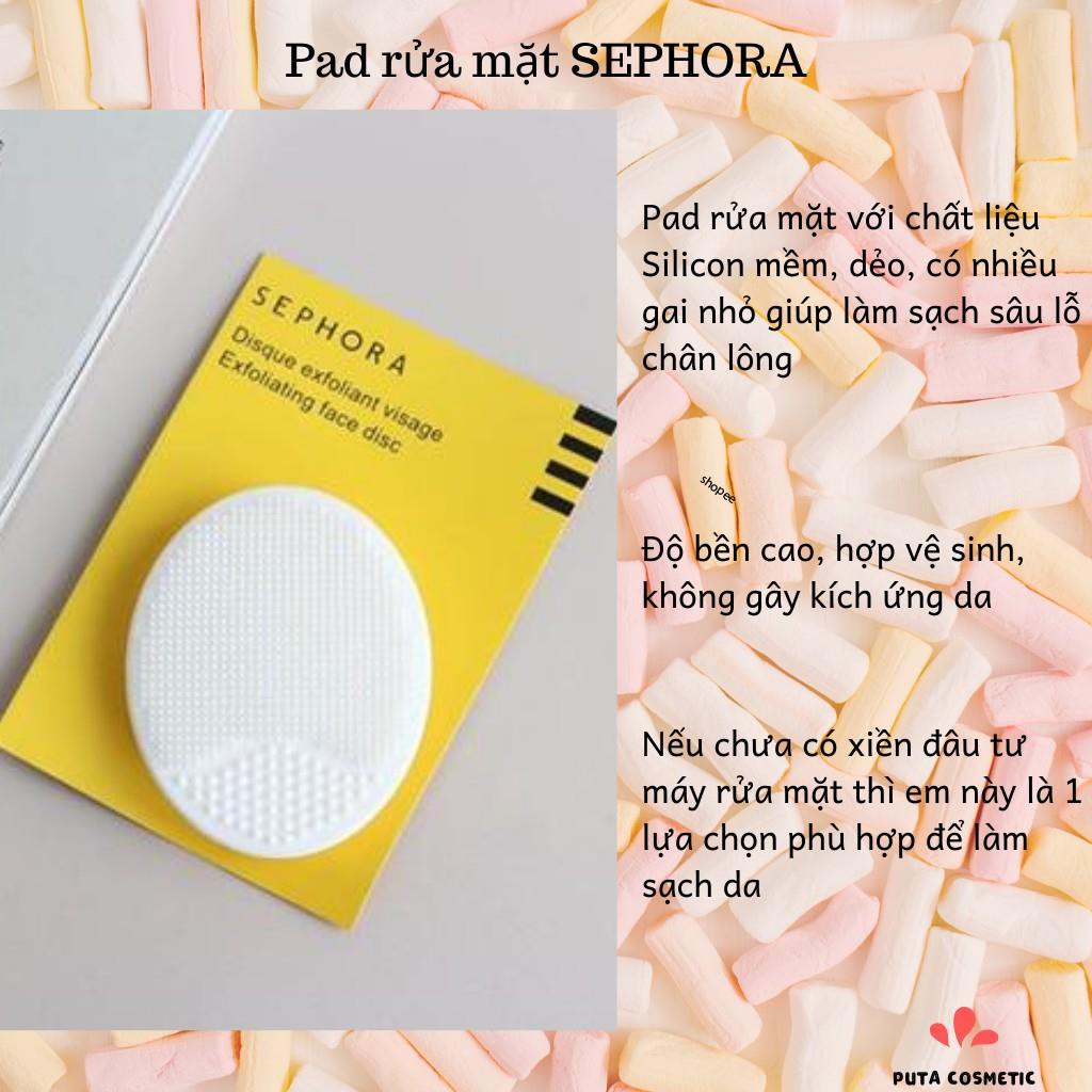 [HÀNG CHÍNH HÃNG] Pad rửa mặt Sephora- Happy House