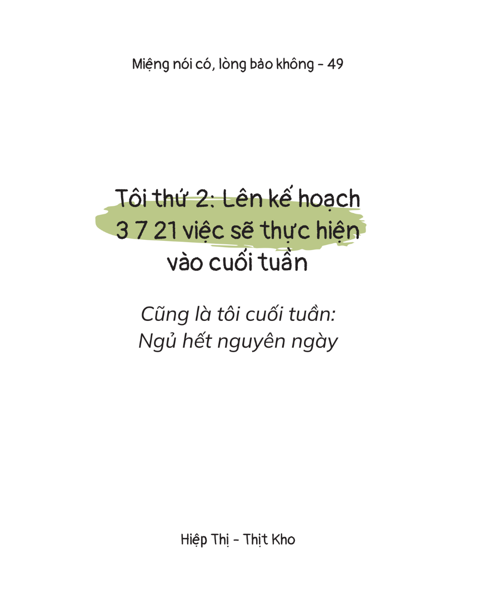 Timebooks - Miệng Nói Có, Lòng Bảo Không