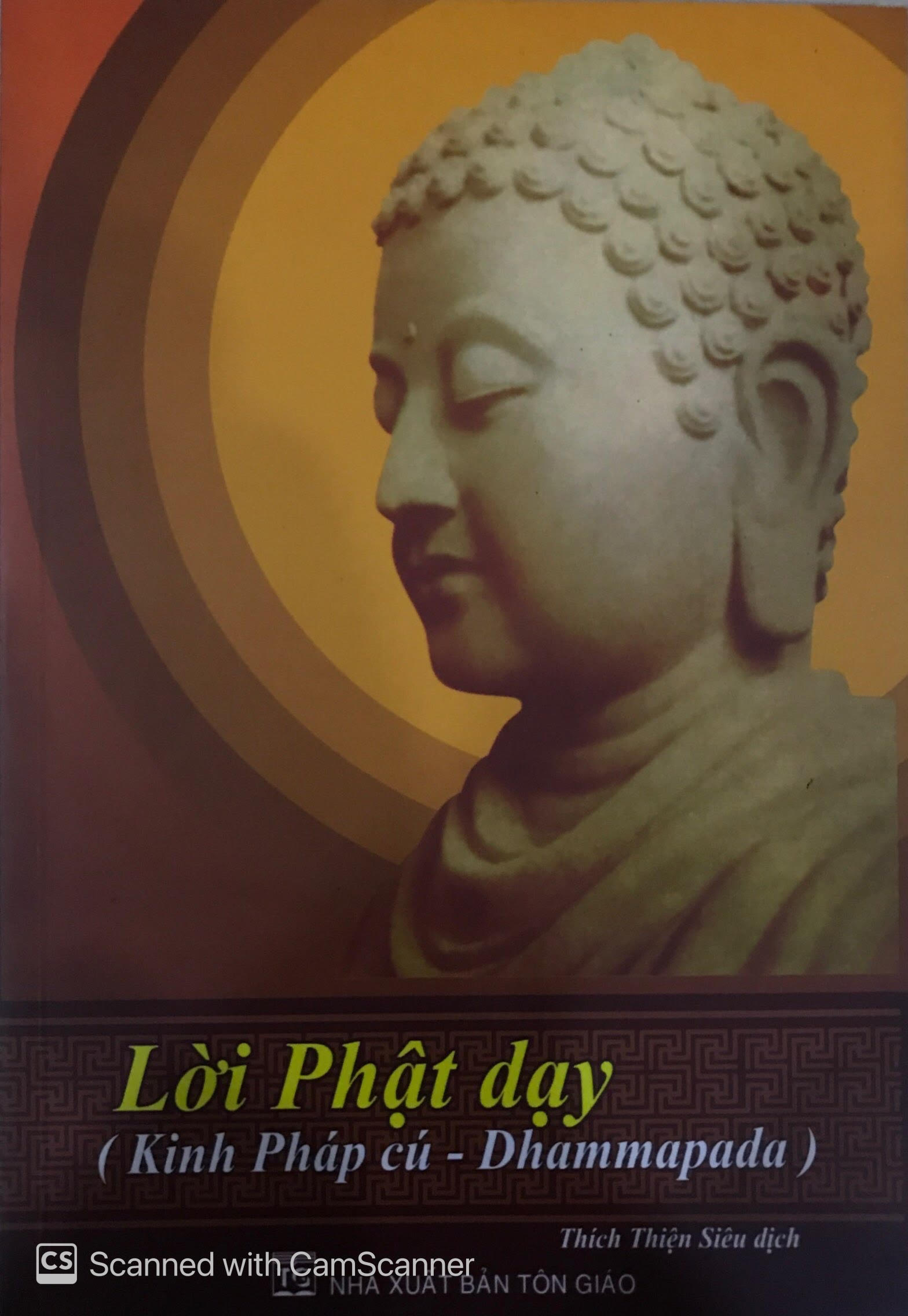 Lời Phật Dạy (Kinh Pháp Cú Dhammapada) - Thích Thiện Siêu dịch