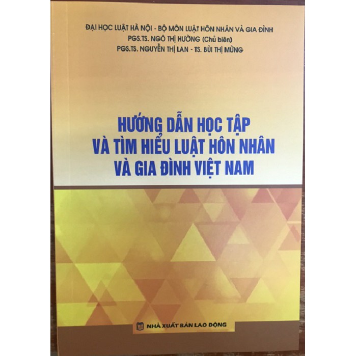 Hướng dẫn học tập - tìm hiểu Luật hôn nhân và gia đình Việt Nam Tái bản