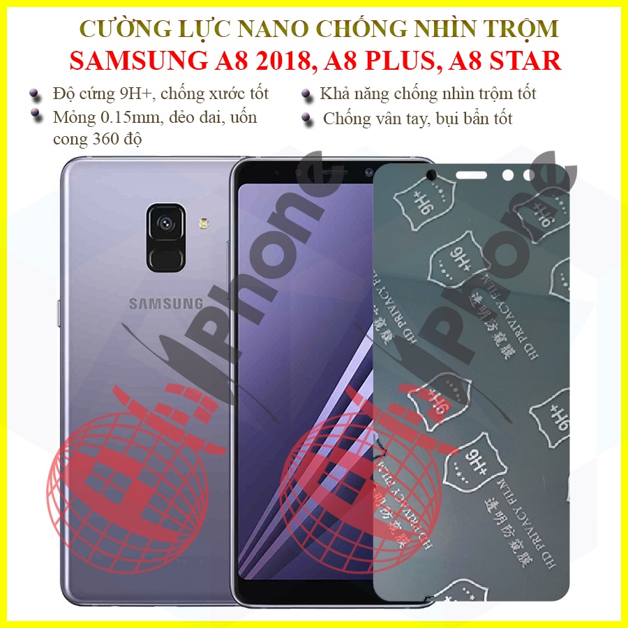 Dán chống nhìn trộm samsung a8 2018, a8 plus, a8 star - dán cường lực dẻo nano 9h+