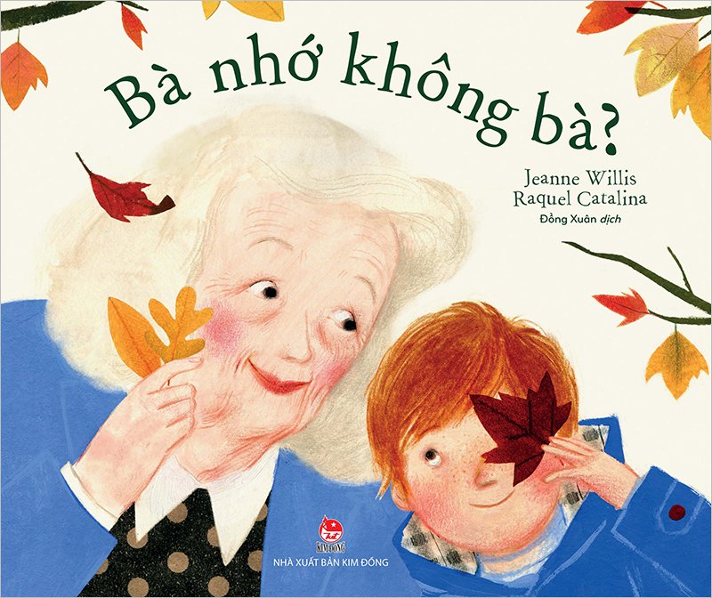 Kim Đồng - Bà nhớ không bà?