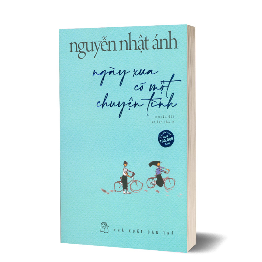Ngày xưa có một chuyện tình - nguyễn nhật ánh