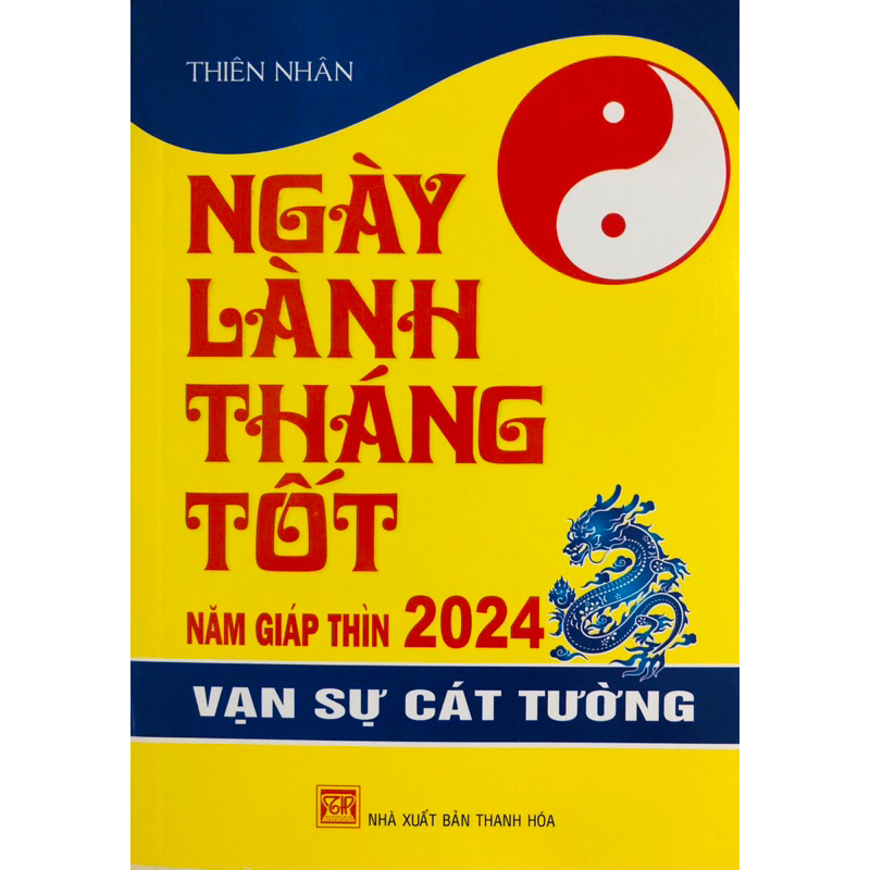 Ngày lành tháng tốt năm giáp thìn 2024