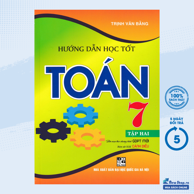 Sách Tham Khảo - Hướng Dẫn Học Tốt Toán Lớp 7 - Tập 2 (Bám Sát SGK Cánh Diều) (HA) - Newshop