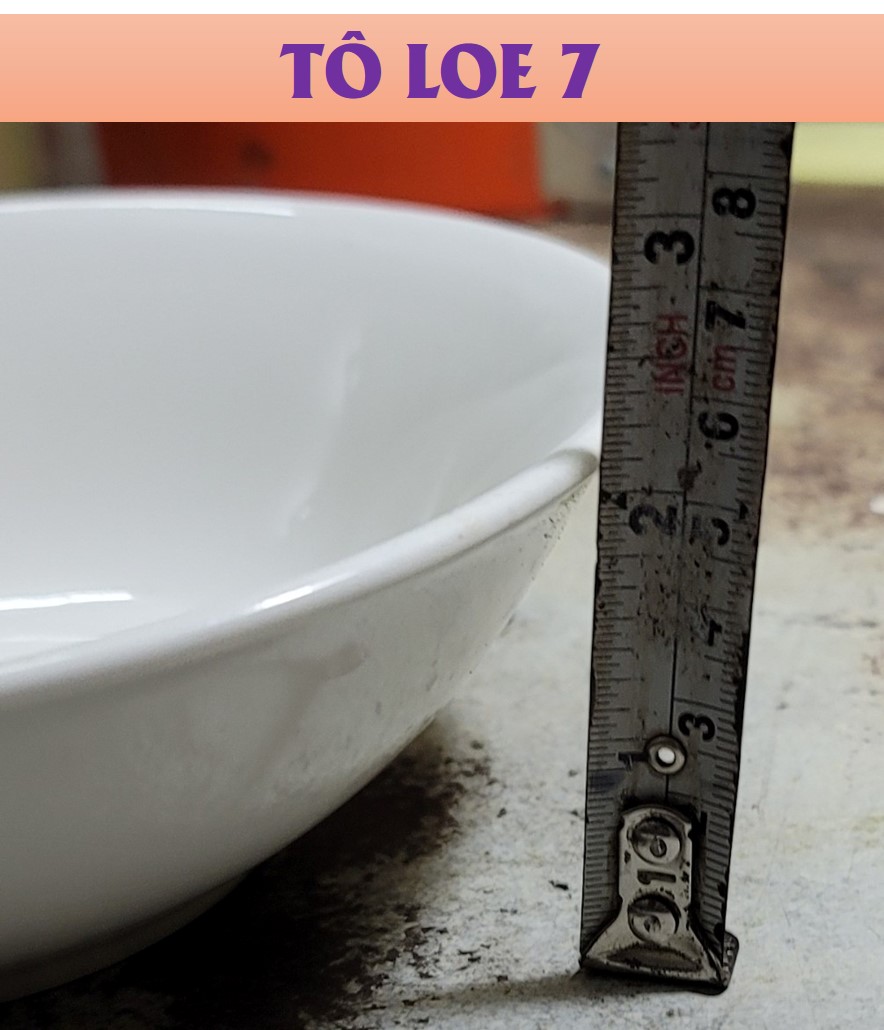 TÔ LOE GỐM SỨ TRẮNG 4D - ĐỦ SIZE (CỠ 6,7,8)