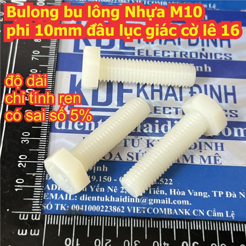 10 con Bulong nhựa ốc cách điện bu lông đầu lục giác 10ly cờ lê 16 M10 dài 15mm ~ 120mm kde3570