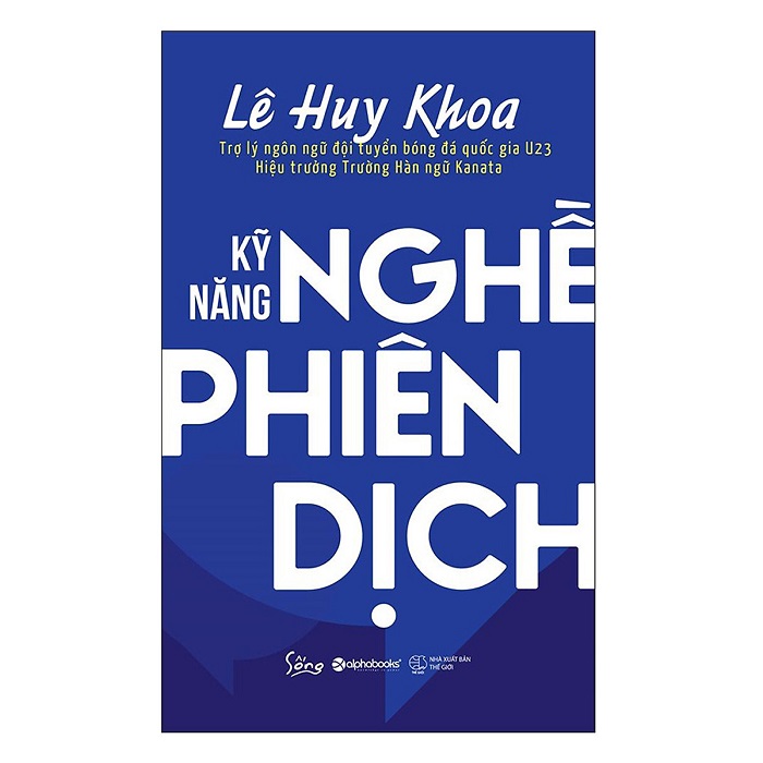Sách - Kỹ Năng Nghề Phiên Dịch 99K