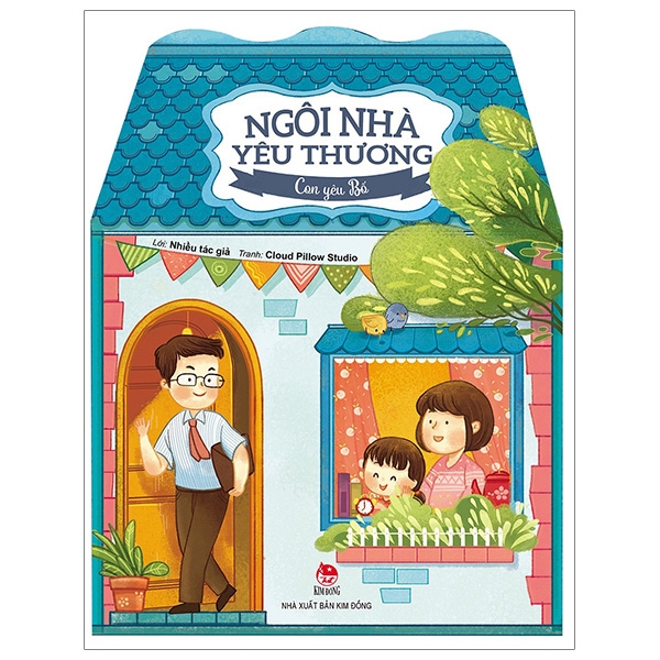 Fahasa - ngôi nhà yêu thương: con yêu bố
