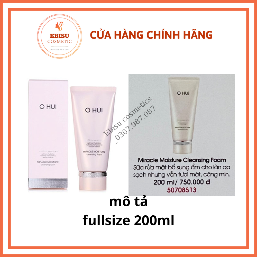 Sữa rửa mặt O HUI MIRACLE MOISTURE CLEANSING FOAM 80ml_𝗘𝗯𝗶𝘀𝘂 𝗰𝗼𝘀𝗺𝗲𝘁𝗶𝗰𝘀