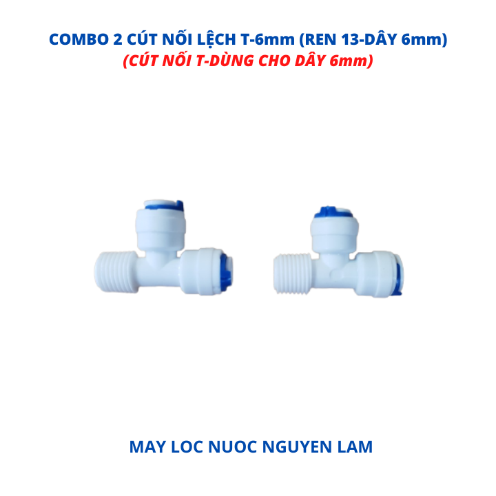 (HCM) Cút Nối T Lệch Ren 13 Dây 6mm  (Dùng Cho Máy Lọc Nước RO)
