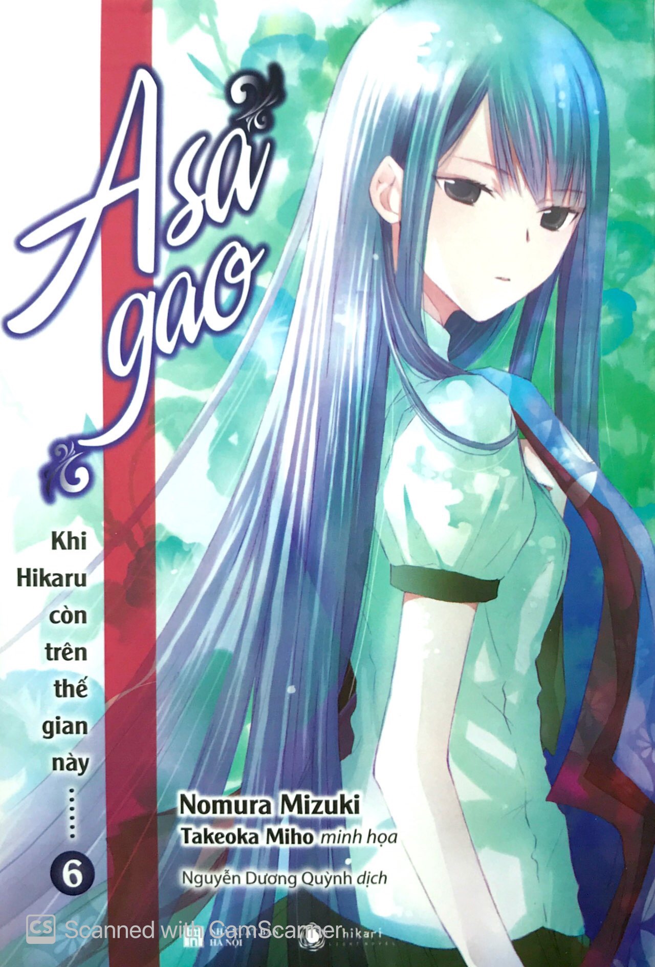 Sách - Khi Hikaru Còn Trên Thế Gian Này……Asagao (Tập 6)