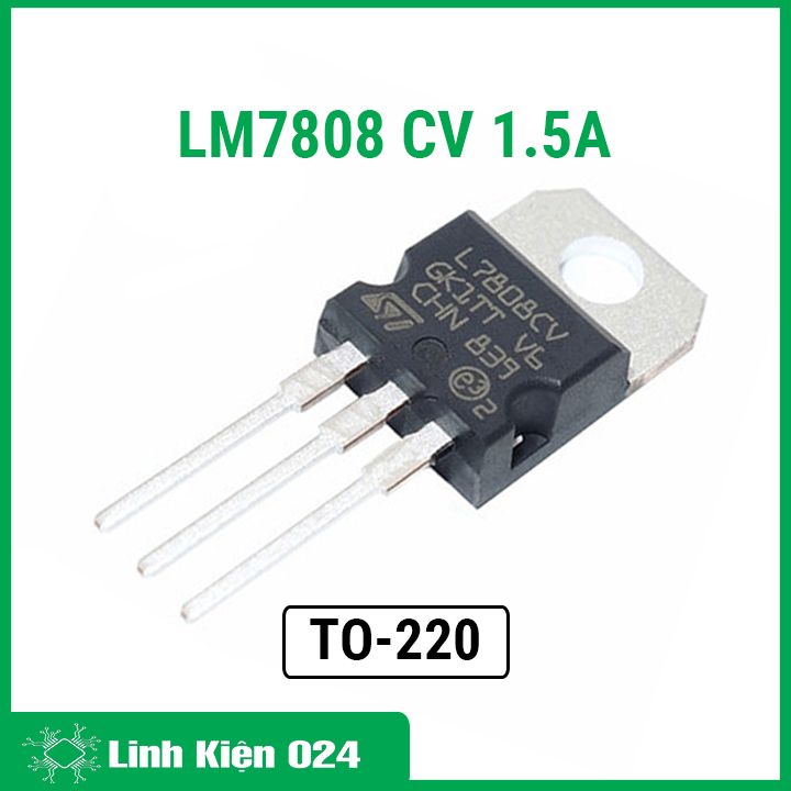 Ic ổn áp lm7808 cv to-220 1.5a bảo vệ ngắn mạch, quá tải nhiệt