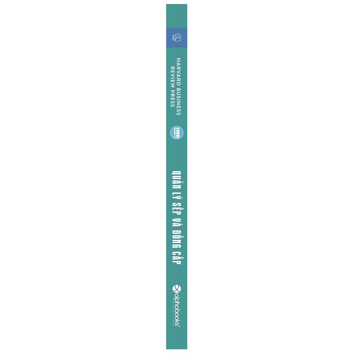 Sách - HBR Guide to - Quản lý Sếp và đồng cấp
