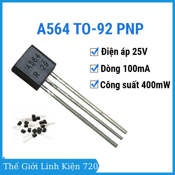 Combo 10 con a564 25v 100ma to-92 transistor thuận pnp