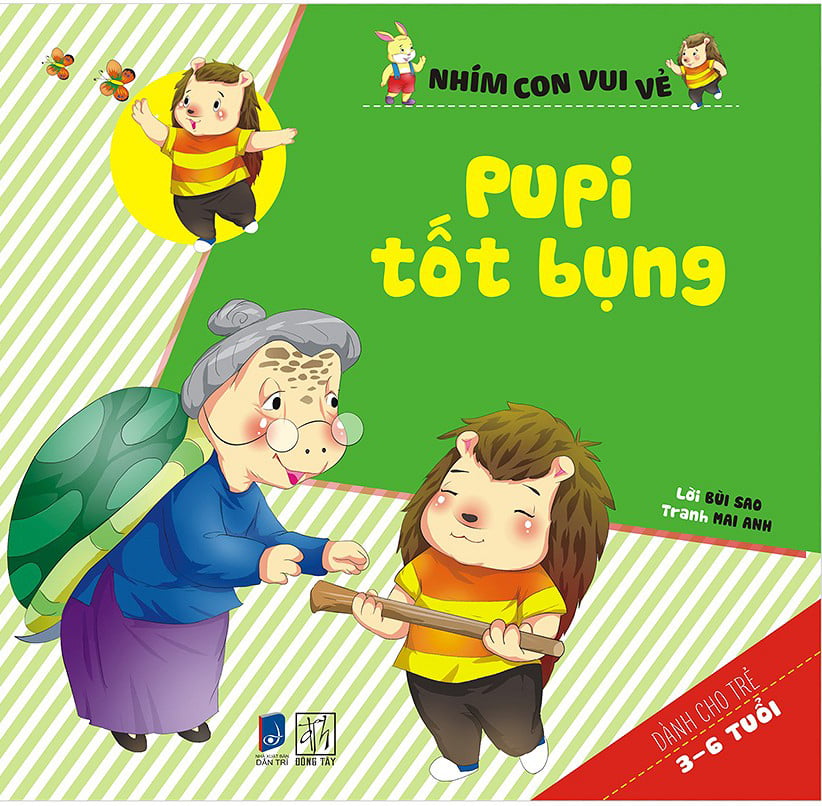 Fahasa - pupi tốt bụng - nhím con vui vẻ