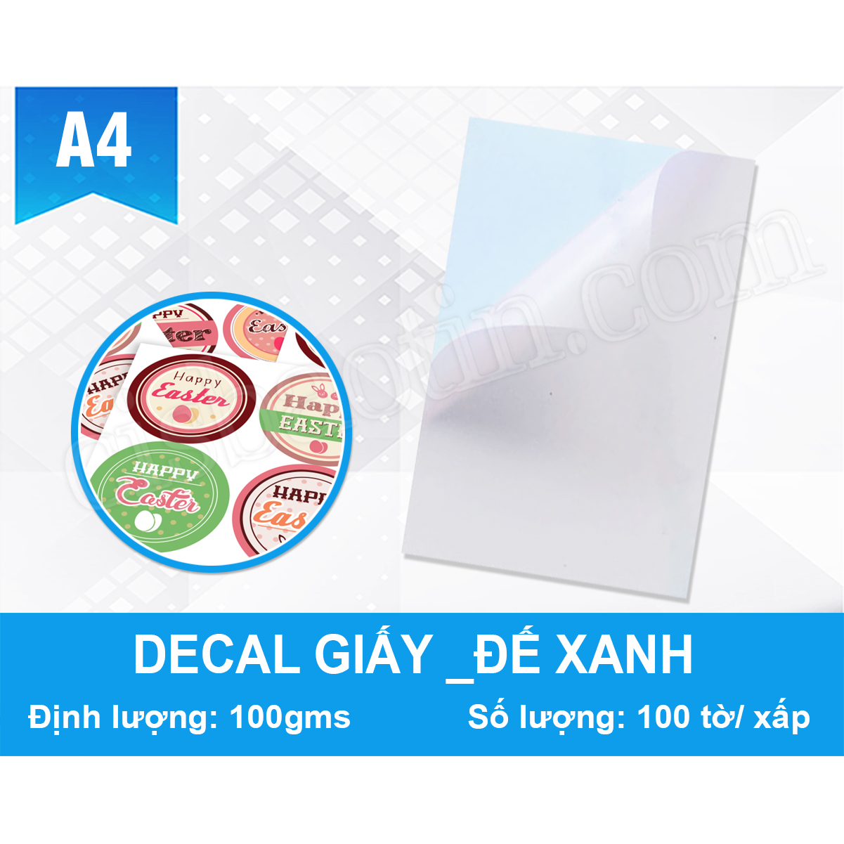 DECAL ĐẾ XANH KHỔ A4 (XẤP 100 TỜ)