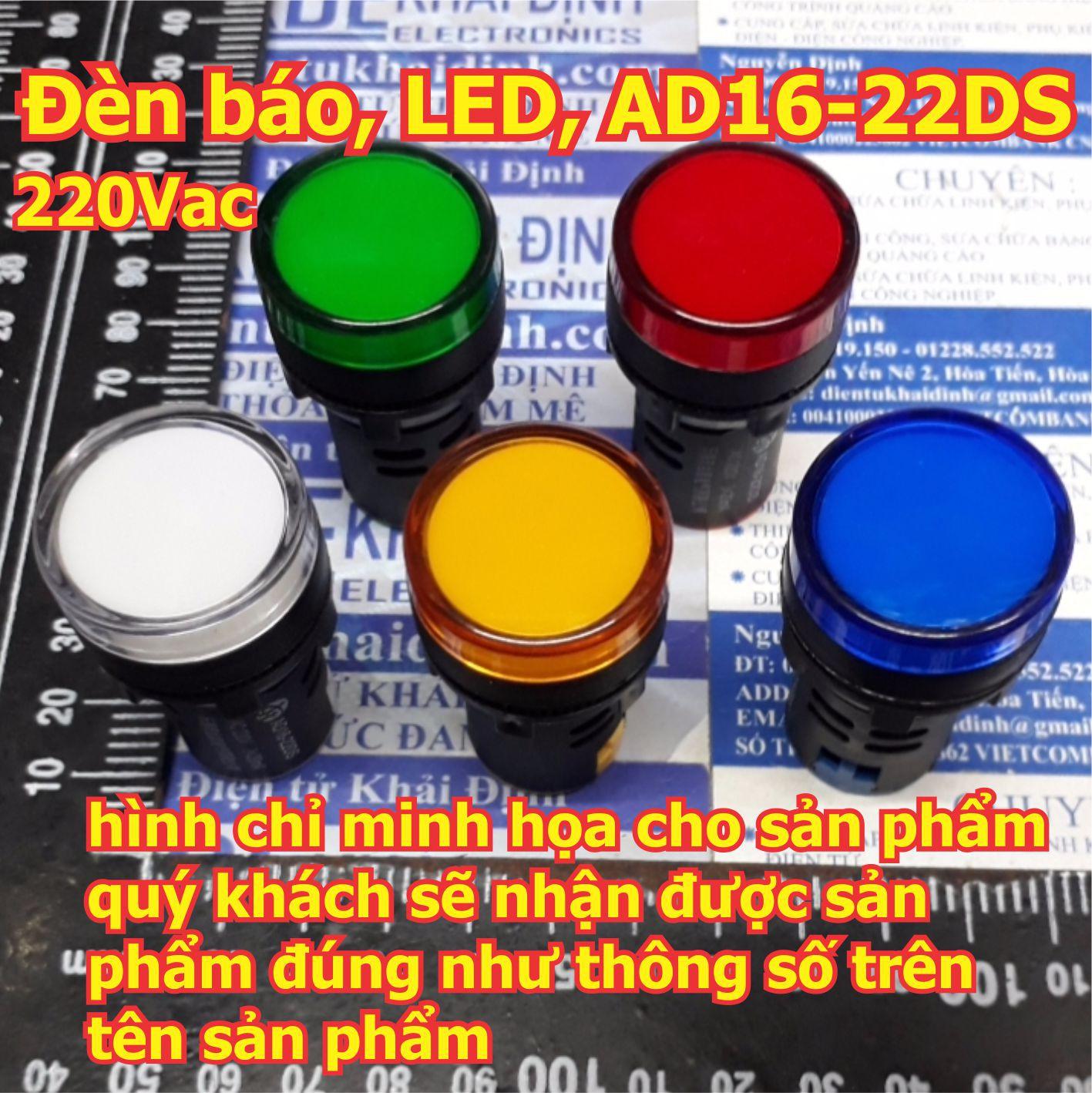 2 cái Đèn báo có điện áp, đèn báo nguồn, đèn báo tủ điện LED, AD16-22DS, điện áp 220Vac có 5 màu kde5509