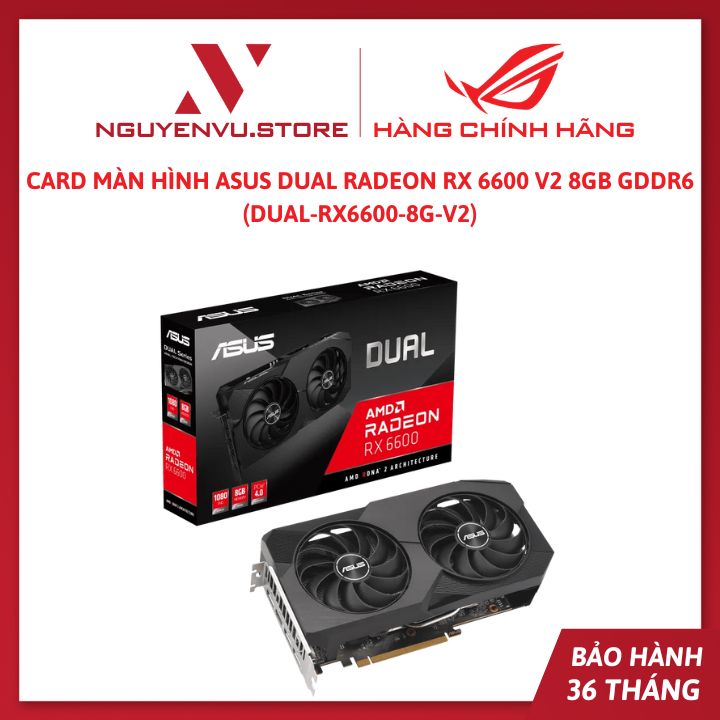 Card màn hình asus dual radeon rx 6600 v3 8gb gddr6 - hàng chính hãng