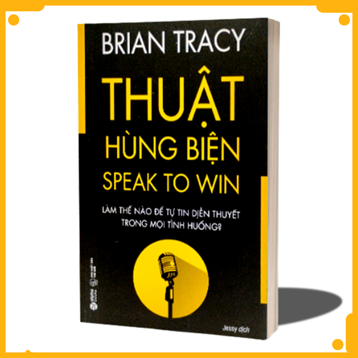 Thuật hùng biện - Brian Tracy