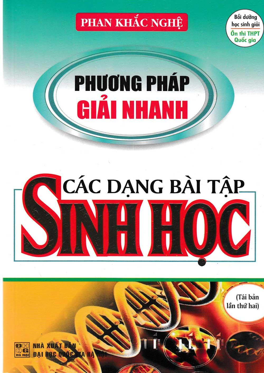 [HCM]Phương Pháp Giải Nhanh Các Dạng Bài Tập Sinh Học - TS. Phan Khắc Nghệ