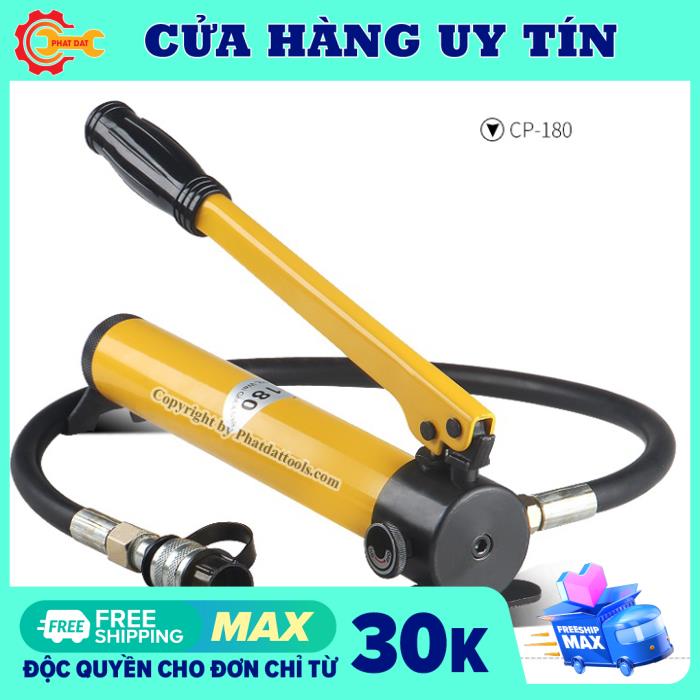 Bơm tay thủy lực CP180 - Bảo hành 06 tháng