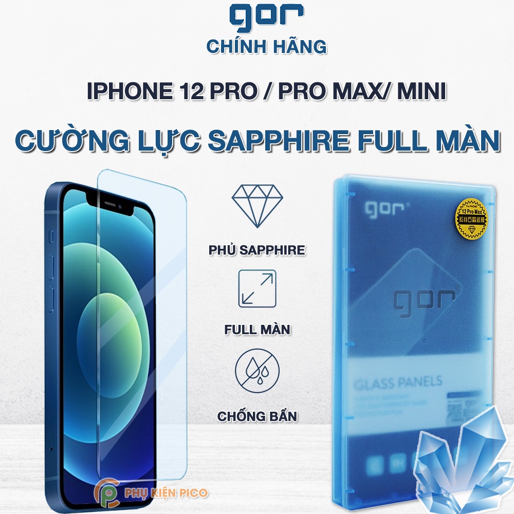 Kính cường lực Iphone 12 Pro Max full màn hình chính hãng Gor bản mới cường lực sứ tinh thể Sapphire - Dán màn hình Iphone 12 Pro Max