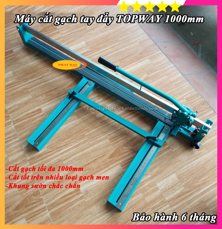 Máy cắt gạch tay đẩy topway 1000 - máy cắt gạch men, gạch ốp lát chiều dài cắt gạch 1m - tặng lưỡi cắt sơ cua - đầy đủ phụ kiện - bảo hành 6 tháng