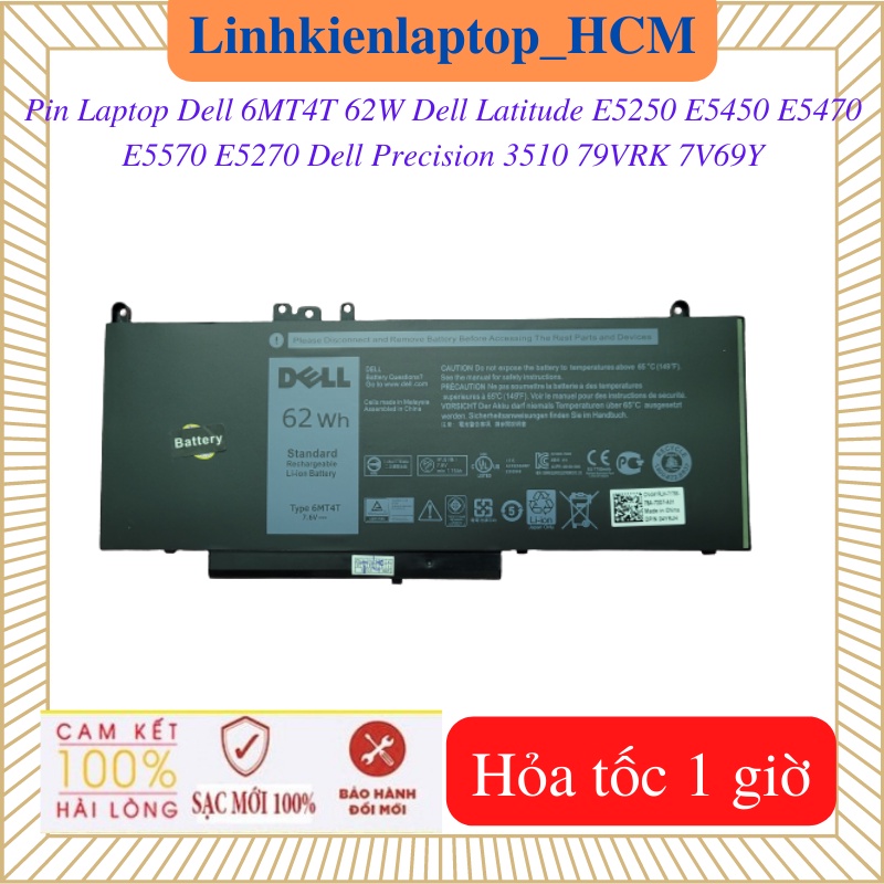 Pin laptop dell 6mt4t 62w dell latitude e5570 dell 79vrk 7v69y