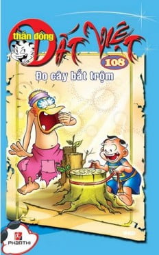 Fahasa - Thần Đồng Đất Việt 108 - Đo Cây Bắt Trộm