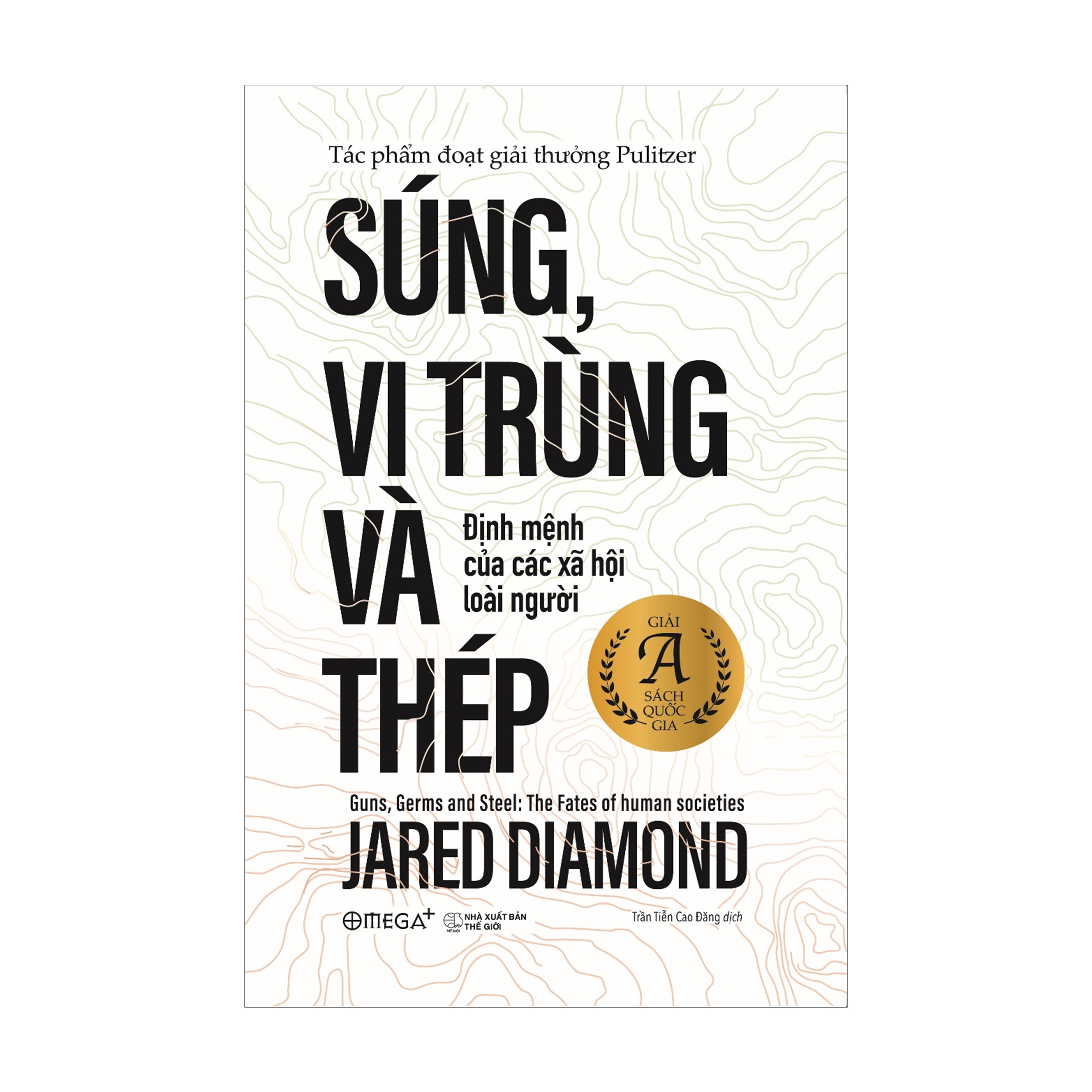 Sách - Súng, Vi Trùng Và Thép (Tái bản 2021)