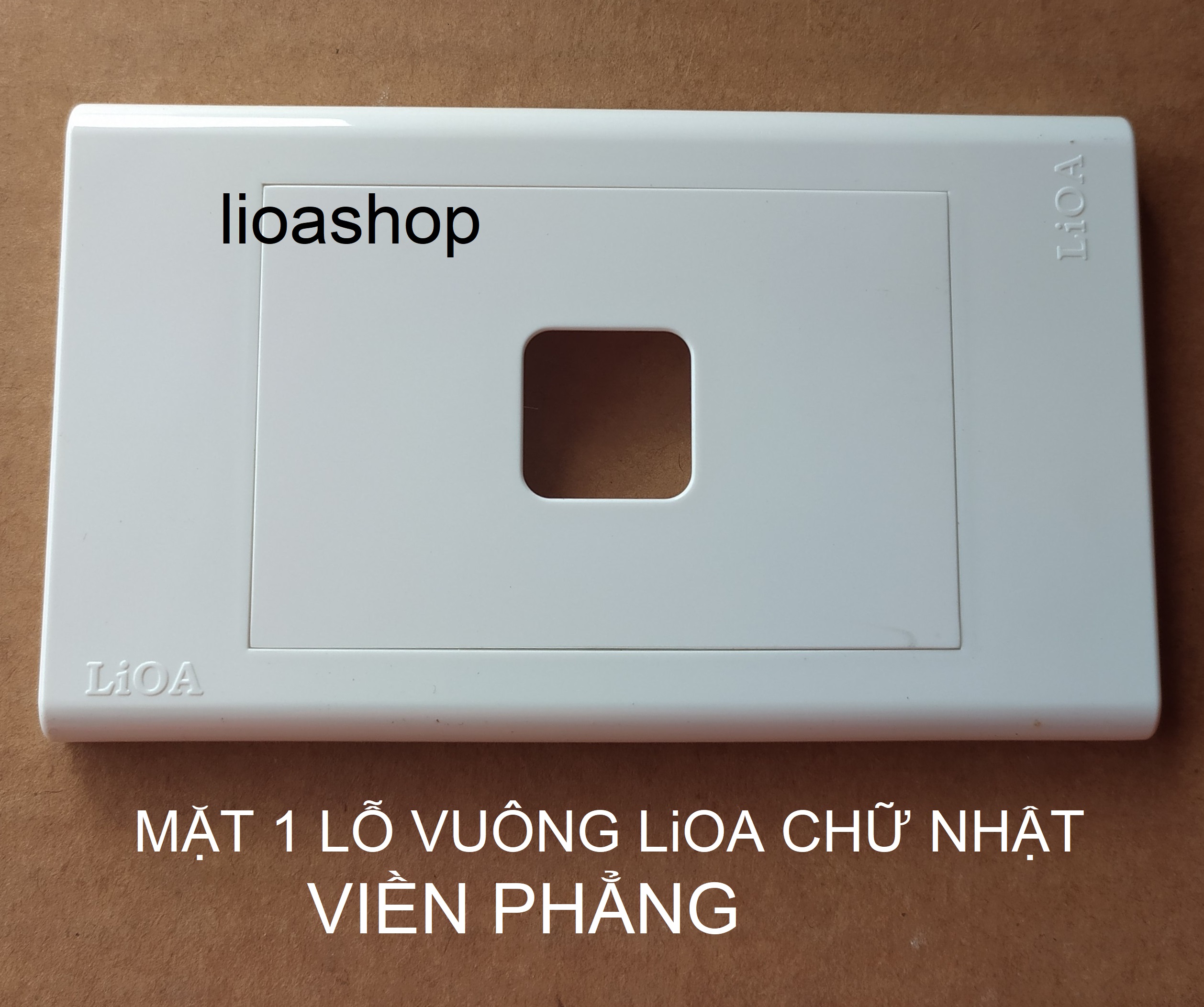BỘ 2 MẶT 1 LỖ VUÔNG CHỮ NHẬT LiOA.