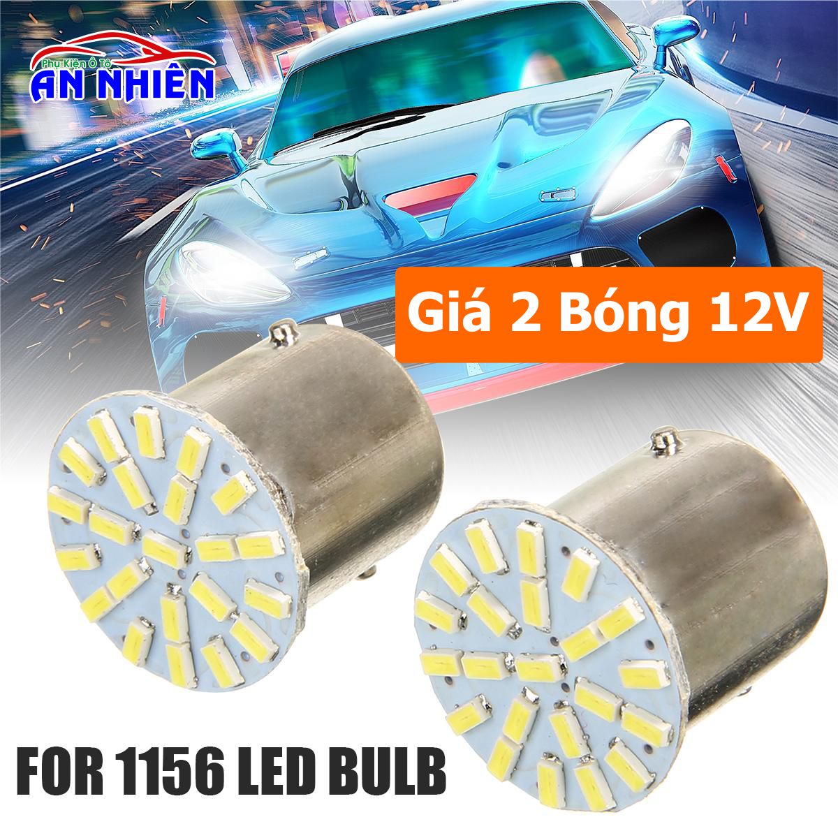 [12V/24V] Bộ 2 Bóng Led Đèn Lùi, Xi Nhan, Đèn Phanh Ô Tô Xe Hơi - Chân 1156 (1 Cực/Tóc)